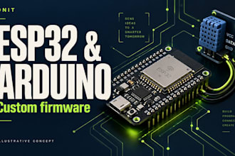 develop arduino or esp32 firmware for your prototype