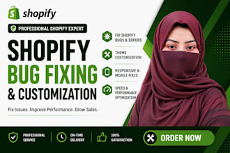 be your shopify bug fix specialist, theme customization and custom coding