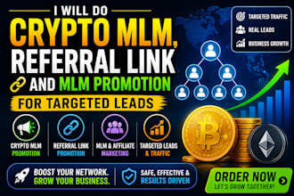 do crypto MLM, referral link and MLM promotion for targeted leads