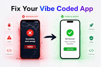 fix vibe coded app, deploy and make it production ready