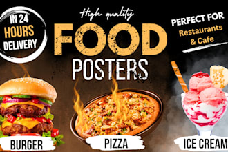 design restaurants poster and food  menu design fast delivery