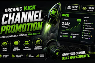 boost organic kick channel promotion for live views, chatters  followers