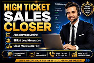 be your high ticket sales closer sdr and appointment setter