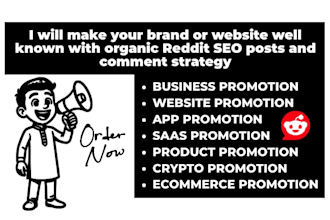 make your brand or website well known with organic reddit SEO posts and comment