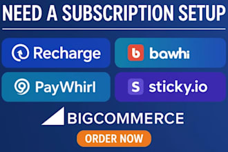 build custom bigcommerce subscription widget with recharge, bold or paywhirl