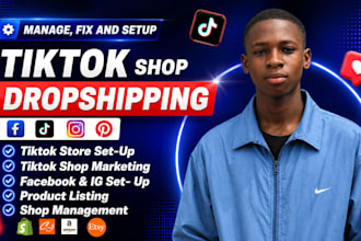 setup tiktok shop, fix tiktok shop, shopify dropshipping store, tiktok ads