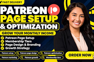 create and optimize your patreon page for maximum growth and monthly income