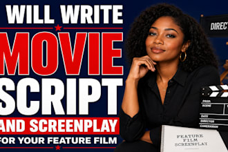 write movie script, short film script, screenplay, feature film and screenplay