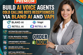 build ai voice agents cold calling bots receptionists via bland ai and vapi