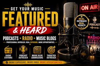 submit your music to podcasts, radio stations, and music blogs