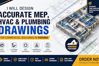 design accurate mep, hvac, plumbing drawings for commercial building in virginia