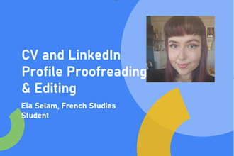 proofread and edit your CV or linkedin profile