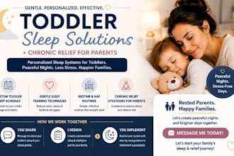 design a gentle toddler pediatric sleep system andchronic relief plan for parent