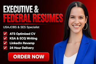 write executive resume, federal usajobs resume, ksa, ecq for ses and gs levels