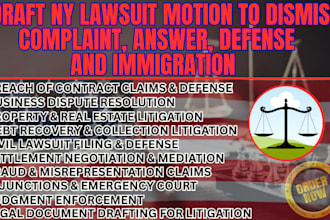 draft ny lawsuit motion to dismiss, complaint, answer, defense and immigration