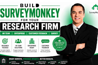build surveymonkey for research firm HR team enterprise customer feedback survey