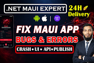 fix maui bugs and errors as expert mobile app developer