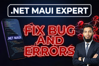 fix maui bugs and errors as expert maui mobile app developer