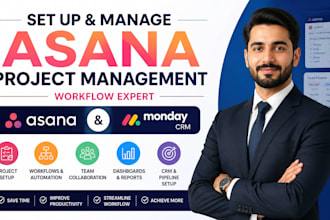 set up asana project management, asana workflows and monday crm expert