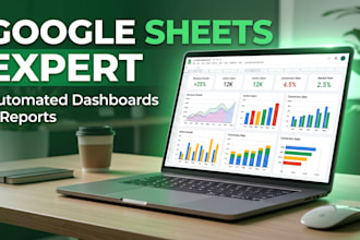 create professional google sheets dashboards, formulas, and automation