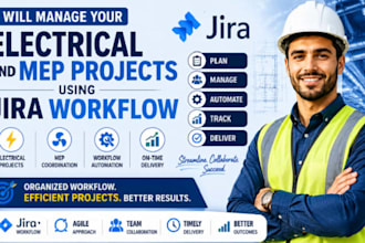 manage your electrical and mep projects using jira workflow
