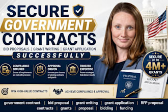 write government contract, bid proposals writing and application submission