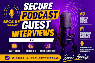 secure podcast guest interviews for authors coaches and entrepreneurs
