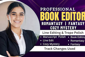 line edit and polish your romantasy, fantasy novel or cozy mystery novel