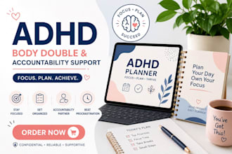 be your adhd virtual assistant accountability partner body double