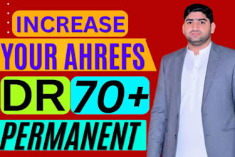 increase domain rating dr50, dr60 dr70  boost ahrefs dr70