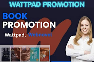 wattpad promotion, for romance, fiction, ebook and article writer, wattpad story
