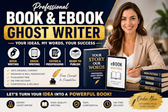 be your ebook writer, ebook ghostwriter, book writer, ghost book writer