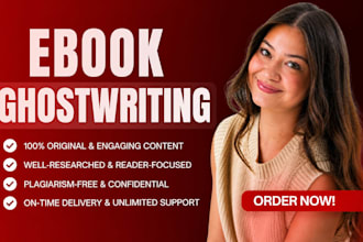 be your ebook writer, ebook ghostwriter, book writer, ghost book writer