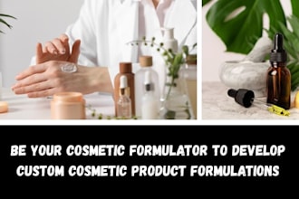 be your cosmetic formulator to develop custom cosmetic products formulations