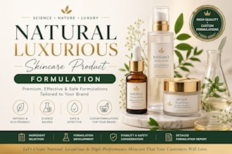 create natural luxurious skincare product formulation