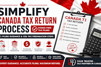 simplify canada tax return process, t1 filing guidance , and cra tax preparation