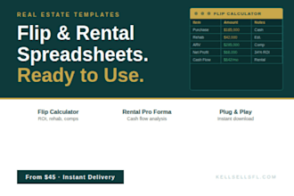 provide real estate spreadsheet templates for flips and rentals
