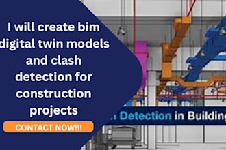 create bim digital twin models and clash detection for construction projects