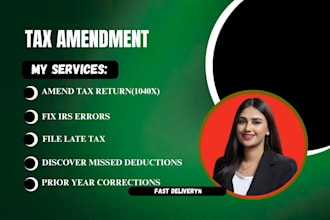 prepare irs form 1040x, amend tax return, fix irs errors, file late taxes