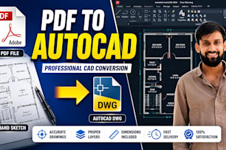 convert hand sketch or PDF into precise autocad drawing