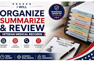 organize review summarize veteran medical records supporting document