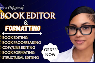 extensively edit and format any fiction and non fiction novel