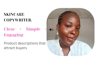 write engaging skincare product descriptions for your brand