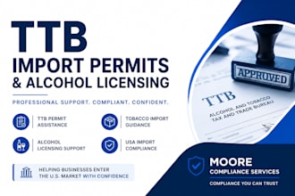 assist with ttb import permits and alcohol licensing for USA