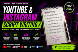 write engaging youtube and instagram scripts for viral content
