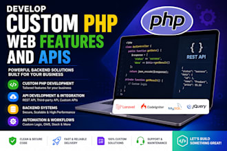 develop custom PHP web features and apis