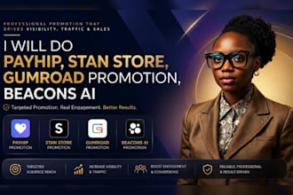 do payhip promotion, stan store, gumroad promotion, beacons ai