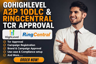 do ringcentral tcr approval, gohighlevel a2p 10dlc registration