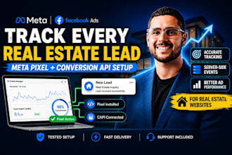 do real estate website meta pixel conversion API setup for facebook ads tracking