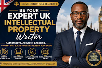 be your expert UK solicitor and intellectual property writer